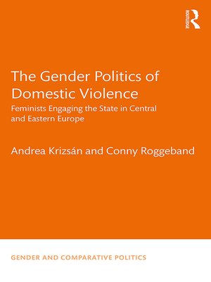 cover image of The Gender Politics of Domestic Violence